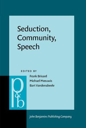 Seduction, Community, Speech