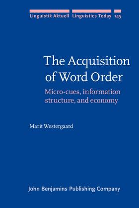 The Acquisition of Word Order
