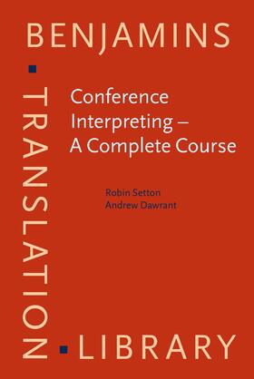 Conference Interpreting – A Complete Course