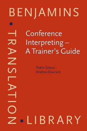 Conference Interpreting – A Trainer’s Guide