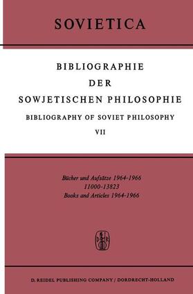 Bibliographie Der Sowjetischen Philosophie Bibliography of Soviet Philosophy