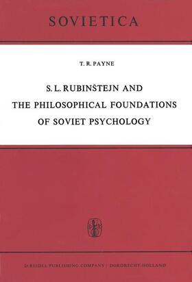 S. L. Rubinstejn and the Philosophical Foundations of Soviet Psychology