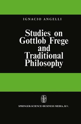 Studies on Gottlob Frege and Traditional Philosophy