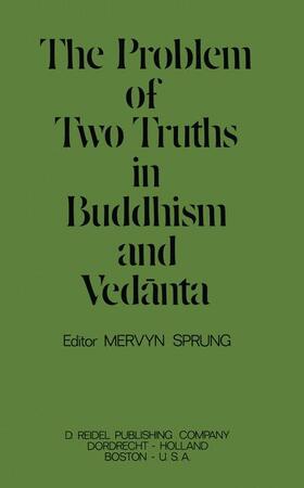 The Problem of Two Truths in Buddhism and Ved&#257;nta