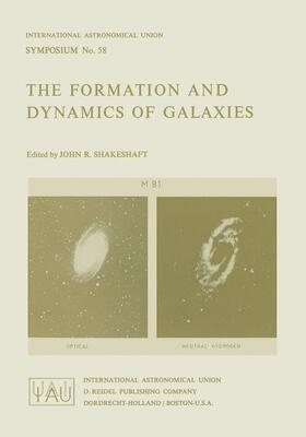 The Formation and Dynamics of Galaxies