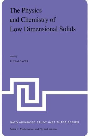 The Physics and Chemistry of Low Dimensional Solids