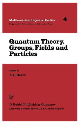 Quantum Theory, Groups, Fields and Particles