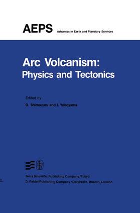 Arc Volcanism: Physics and Tectonics