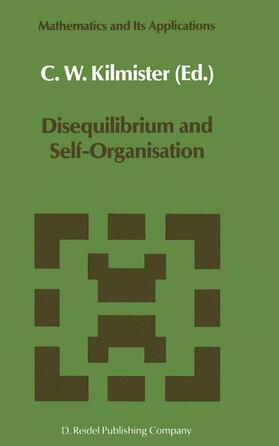 Disequilibrium and Self-Organisation