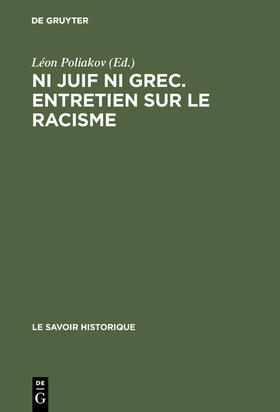 Ni juif ni grec. Entretien sur le racisme