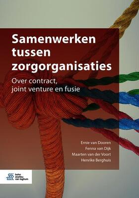 DUT-SAMENWERKEN TUSSEN ZORGORG