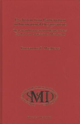 Exclusion from Participation in International Organisations: The Law and Practice Behind Member States' Expulsion and Suspension of Membership