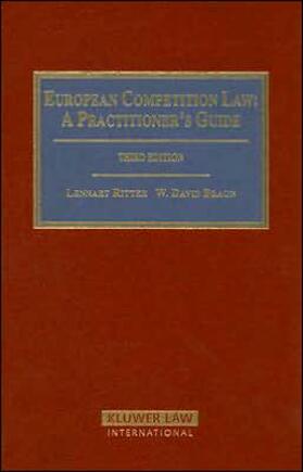 European Competition Law: A Practitioner's Guide
