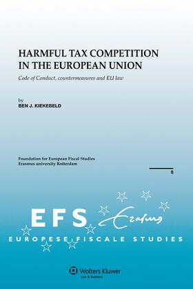 Harmful Tax Competition in the European Union: Code of Conduct, Countermeasures and Eu Law