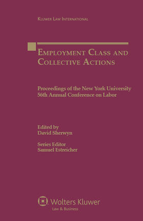 Employment Class and Collective Actions: Proceedings of the New York University 56th Annual Conference on Labor