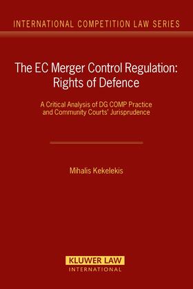 The EC Merger Control Regulation: Rights of Defence
