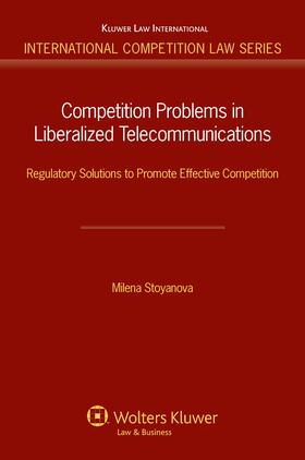 Competition Problems in Liberalized Telecommunication: Regulatory Solutions to Promote Effective Competition