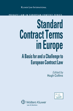 Standard Contract Terms in Europe: A Basis for and a Challenge to European Contract Law