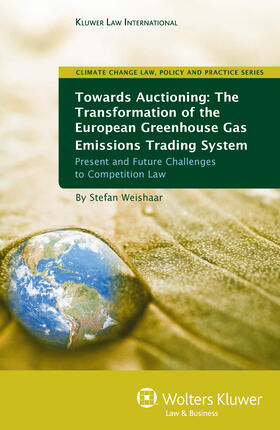 Towards Auctioning: The Transformation of European Greenhouse Gas Emissions Trading System