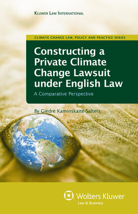 Constructing a Private Climate Change Lawsuit Under English Law: A Comparative Perspective