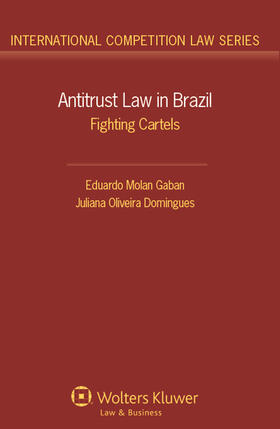 Antitrust Law in Brazil: Fighting Cartels