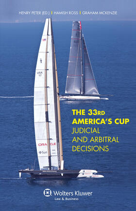 The 33rd America's Cup Judicial and Arbitral Decisions: Judicial and Arbitral Decisions