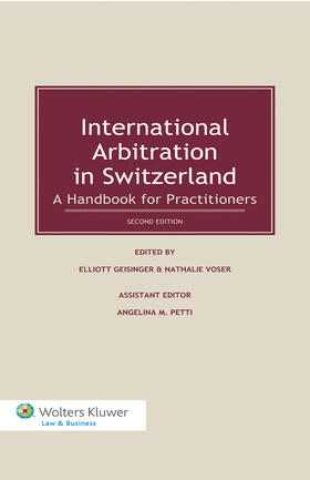 International Arbitration in Switzerland: A Handbook for Practitioners