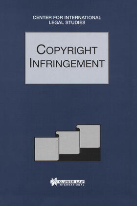 Copyright Infringement: Comparative Law Yearbook of International Business