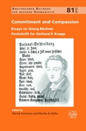 Commitment and Compassion: Essays on Georg Buchner. Festschrift for Gerhard P. Knapp