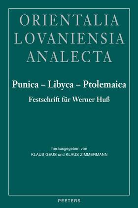 Punica - Libyca - Ptolemaica: Festschrift Fur Werner Huss Zum 65. Geburtstag Dargebracht Von Schulern, Freunden Und Kollegen