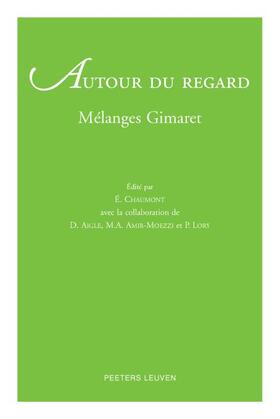 Autour Du Regard: Melanges Gimaret