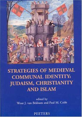 Strategies of Medieval Communal Identity: Judism, Christianity and Islam