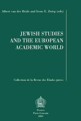 Jewish Studies and the European Academic World: Plenary Lectures Read at the Viith Congress of the European Association for Jewish Studies (Eajs), Ams