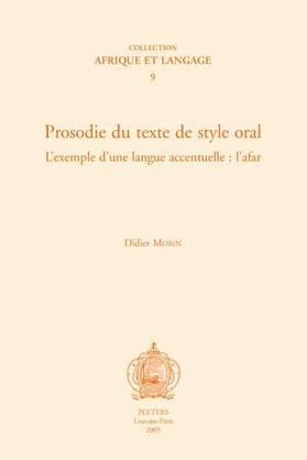 Prosodie Du Texte de Style Oral. l'Exemple d'Une Langue Accentuelle: L'Afar