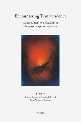 Encountering Transcendence: Contributions to a Theology of Christian Religious Experience