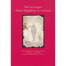 Noli Me Tangere: Maria Magdalena In Veelvoud