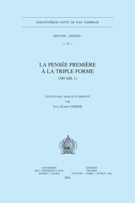 La Pensee Premiere a la Triple Forme (NH XIII, 1)