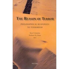 The Reason of Terror: Philosophical Responses to Terrorism