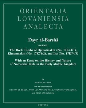 Dayr Al-Barsha Volume I. the Rock Tombs of Djehutinakht (No. 17k74/1), Khnumnakht (No. 17k74/2), and Iha (No. 17k74/3): With an Essay on the History a