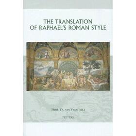 The Translation of Raphael's Roman Style