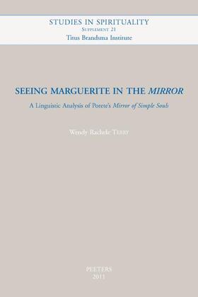 Seeing Marguerite in the Mirror: A Linguistic Analysis of Porete's Mirror of Simple Souls