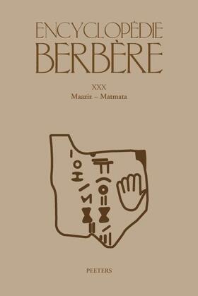Encyclopedie Berbere XXX: Maaziz-Matmata