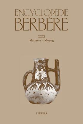 Encyclopedie Berbere XXXI: Matmora-Mezrag