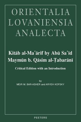 Kitab Al-Ma'arif by Abu Sa'id Maymun B. Qasim Al-Tabarani: Critical Edition with an Introduction