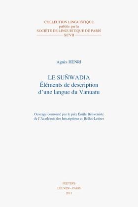 Le Sunwadia: Elements de Description d'Une Langue Du Vanuatu