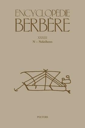 Encyclopedie Berbere. Fasc. XXXIII: N - Nektiberes