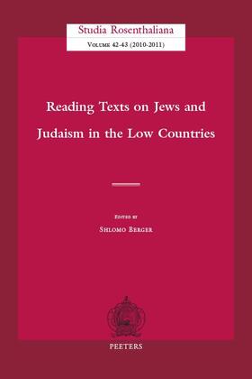 Reading Texts on Jews and Judaism in the Low Countries