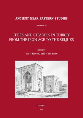 Cities and Citadels in Turkey: From the Iron Age to the Seljuks