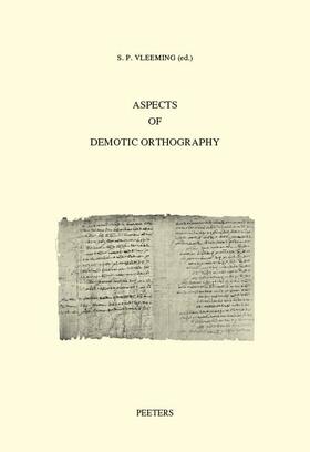 Aspects of Demotic Orthography: Acts of an International Colloquium Held in Trier, 8 November 2010