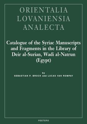 Catalogue of the Syriac Manuscripts and Fragments in the Library of Deir Al-Surian, Wadi Al-Natrun (Egypt)